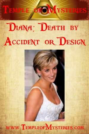 Cover of the book Diana: Death by Accident or Design? by TempleofMysteries.com