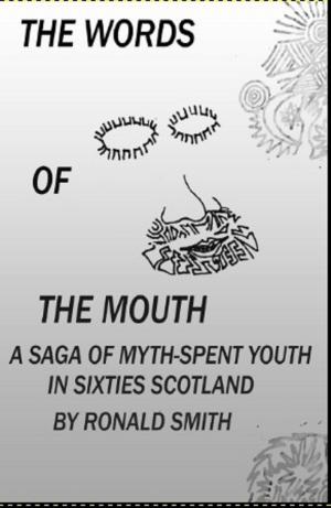 Cover of the book The Words of the Mouth by John Mcnally