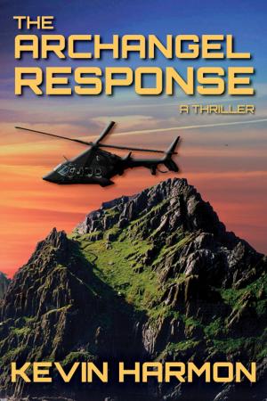 Cover of the book The Archangel Response: A Thriller by Valerie Biamonte
