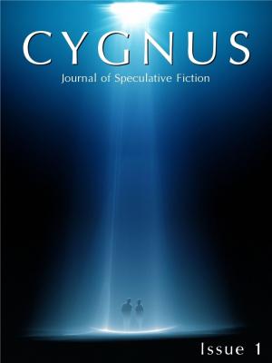 Cover of the book Cygnus: Issue 1 by Barnaby Hazen, Jason Peck, Mia Sparrow, Josh Medsker