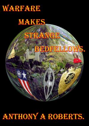Cover of the book Warfare Makes Strange Bedfellows by Josie Riviera