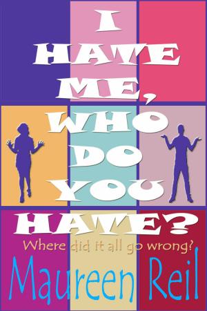 Cover of the book I Hate Me, Who Do You Hate? by L. Valente, Lili Valente