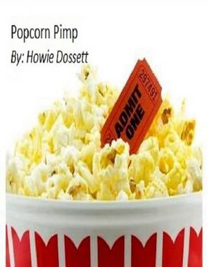 Cover of the book Popcorn Pimp by Anna Roberts