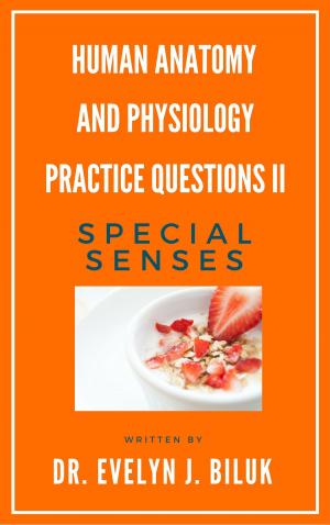 Book cover of Human Anatomy and Physiology Practice Questions II: Special Senses