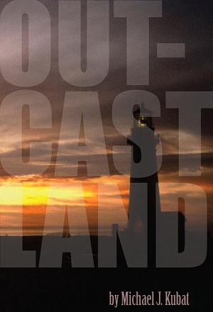 Cover of the book Outcast Land by Eric Morris