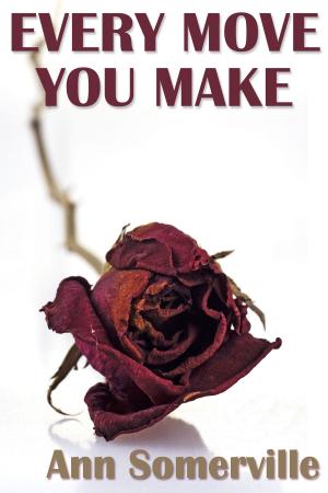 Cover of the book Every Move You Make (Unnatural Selection #2) by D.G. Baxter