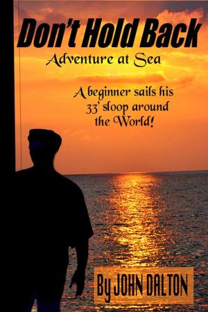 Book cover of Don't Hold Back: Adventure at Sea