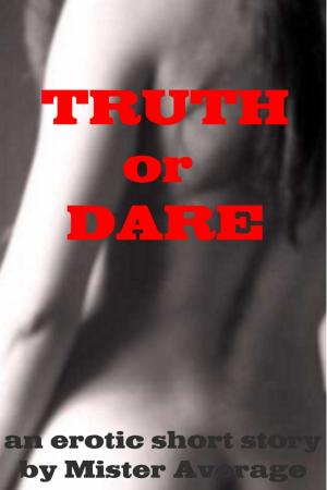 Cover of the book Truth or Dare by Thania Odyne