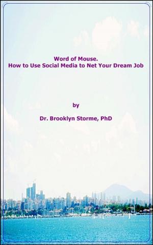 Cover of Word of Mouse. How to Use Social Media to Net Your Dream Job