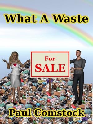 Book cover of What A Waste