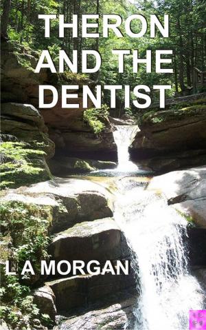 Cover of the book Theron and the Dentist by SHARON SHIPLEY