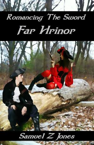 Book cover of Romancing The Sword Book Two: Far Hrinor