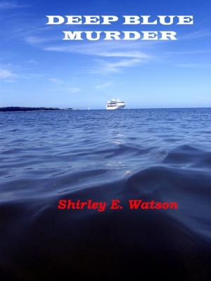 Cover of the book Deep Blue Murder by Dutch Rhudy