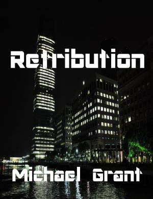 Cover of the book Retribution by Michael Grant