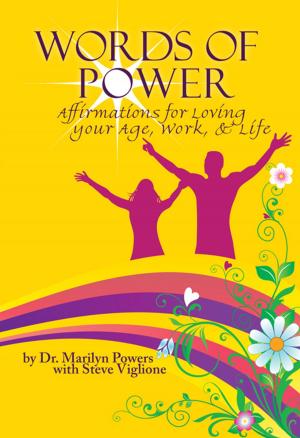 Cover of the book Words of Power: Affirmations for Loving Your Age, Work & Life by Paul Gallagher