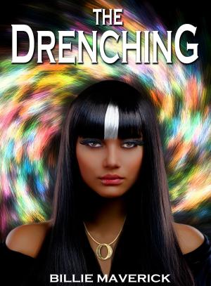 Cover of the book The Drenching by Amanda R. Browning