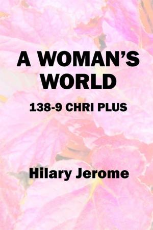 Cover of A Woman's World by Hilary Jerome, The Thorn Press