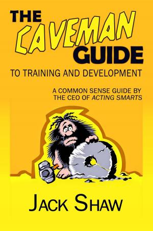 Book cover of The Caveman Guide To Training and Development