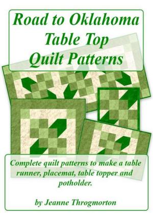 Cover of the book Road to Oklahoma Table Top Quilt Patterns by Jasmine Taylor