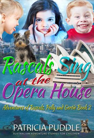 Cover of the book Rascals Sing at The Opera House by Judy Blevins, Carroll Multz