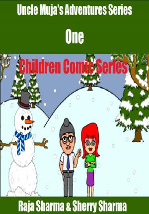Book cover of Uncle Muja’s Adventures Series One: Children Comic Series