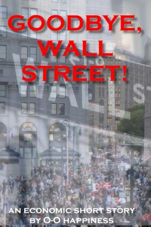 Cover of Goodbye, Wall Street!