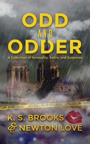 Book cover of Odd and Odder: A Collection of Sensuality, Satire, and Suspense