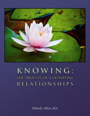 Cover of the book Knowing: The Process of Cultivating Relationships by Olena Rosul