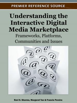 Cover of the book Understanding the Interactive Digital Media Marketplace by Tom Francke, Vladimir Peskov