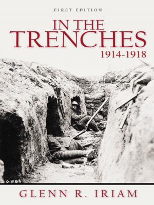 Cover of the book In the Trenches 1914 - 1918 by The Usual Bohemian