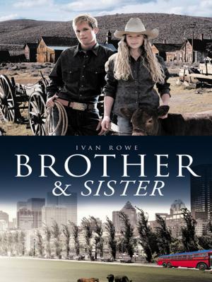 Cover of the book Brother & Sister by Vagif Sultanly, Iraj Ismaely