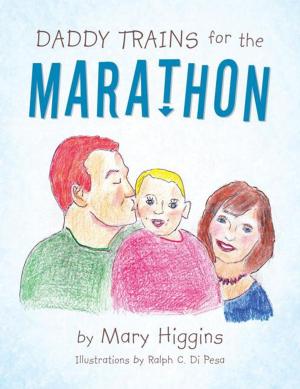 Cover of the book Daddy Trains for the Marathon by Alex Jacobson