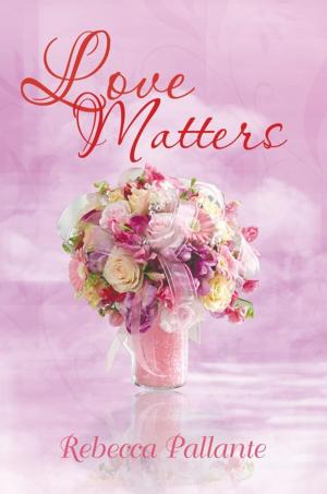 Cover of the book Love Matters by Brook ZR Mthethwa