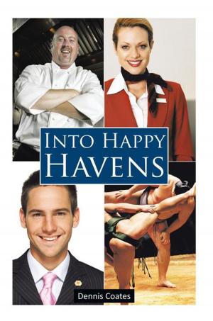 Cover of the book Into Happy Havens by Narayan Aryal