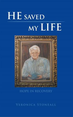 Cover of the book He Saved My Life by Stephen Emerson Haire