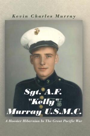 Book cover of Sgt. A.F. "Kelly" Murray U.S.M.C.
