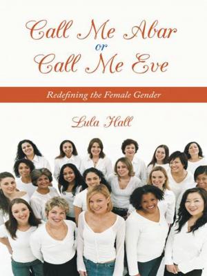 Cover of the book Call Me Abar or Call Me Eve by Wendy Elmer