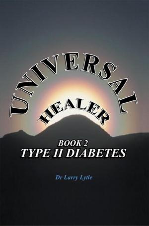 Cover of the book Universal Healer by April Boyd-Noronha