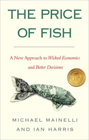 Cover of the book The Price of Fish by Martin Toseland, Simon Toseland