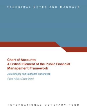 Cover of the book Chart of Accounts: A Critical Element of the Public Financial Management Framework (EPub) by International Monetary Fund. African Dept.