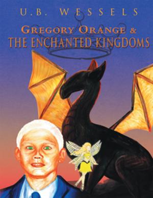bigCover of the book Gregory Orange & the Enchanted Kingdoms by 