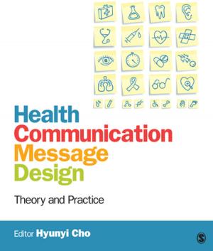 Cover of the book Health Communication Message Design by Mr. Glenn E. Singleton