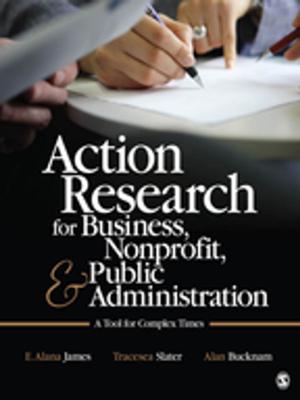 Book cover of Action Research for Business, Nonprofit, and Public Administration