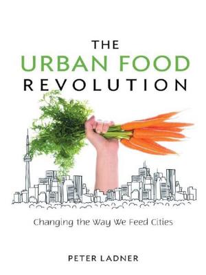 Cover of the book The Urban Food Revolution by Cedar Rose Guelberth and Dan Chiras