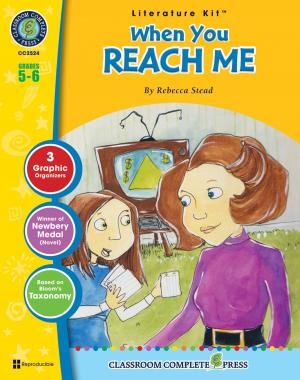 Cover of the book When You Reach Me - Literature Kit Gr. 5-6 by Rosalyn  Gambhir, Sarah Joubert, Paul  Laporte, Amanda  McFarland, Michael Oosten, Harriet Vrooman