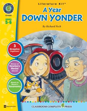 Cover of the book A Year Down Yonder - Literature Kit Gr. 5-6 by Chris Forest