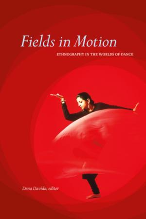 Cover of the book Fields in Motion by Carolyne Van Der Meer