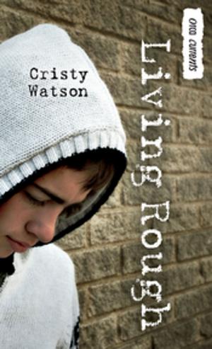 Cover of the book Living Rough by Carrie Mac
