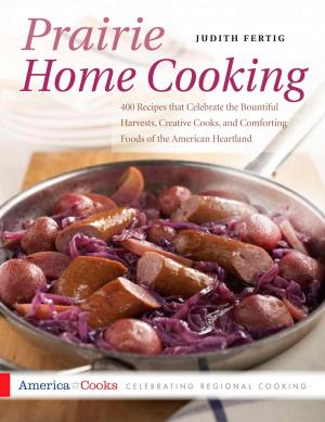 Cover of the book Prairie Home Cooking by Jane Bonacci, Sara De Leeuw