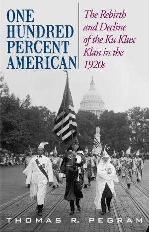 Cover of the book One Hundred Percent American by Manfred Berg